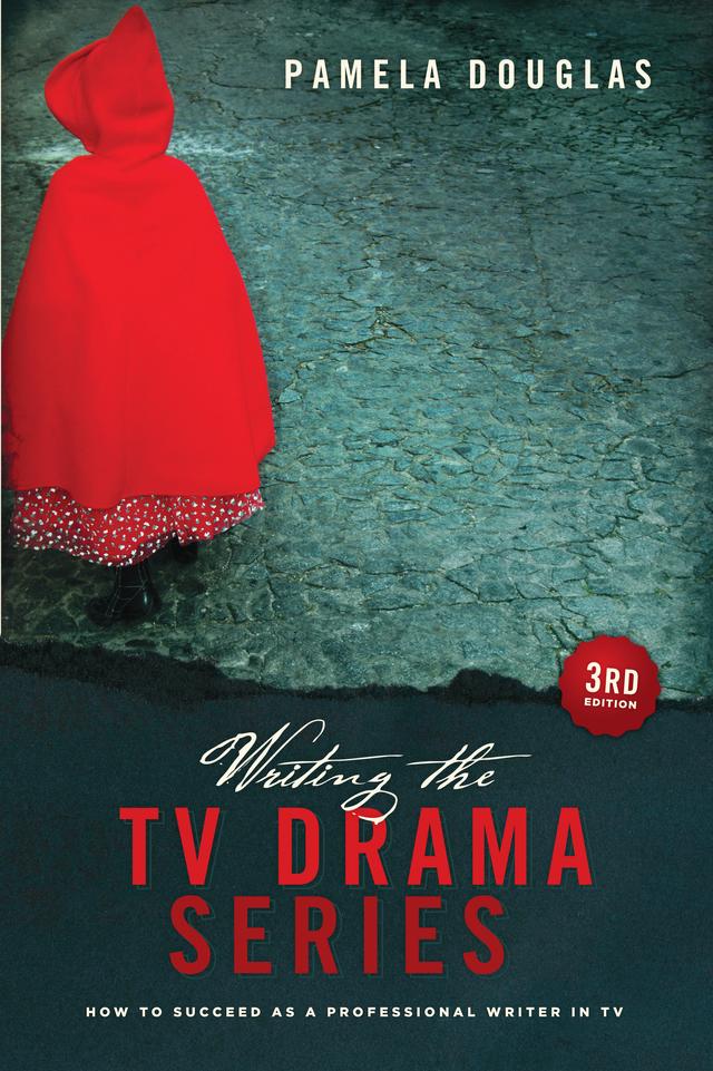 Writing the TV Drama Series 3rd edition by Pamela Douglas