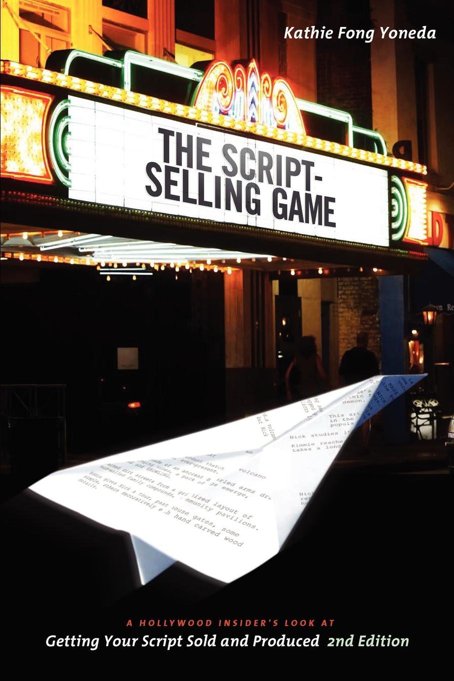 The Script Selling Game- 2nd edition