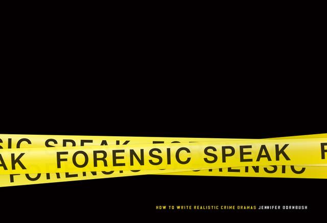 Forensic Speak by Jennifer Dornbush