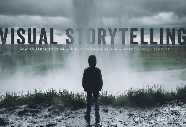 Visual Storytelling by Morgan Sandler