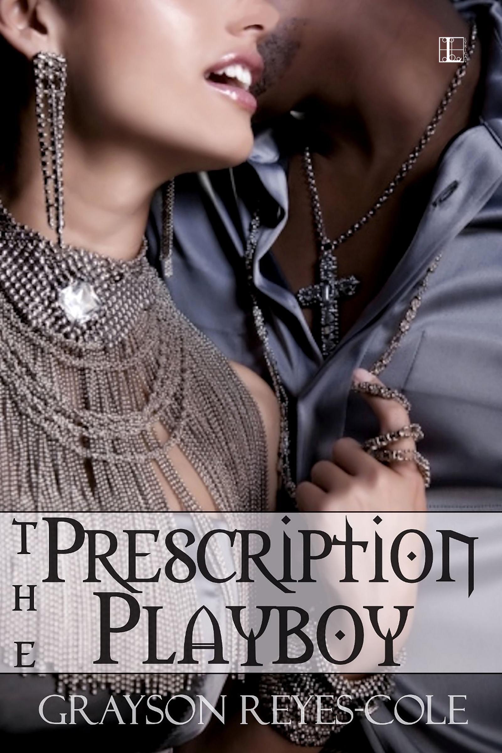 The Prescription Playboy
