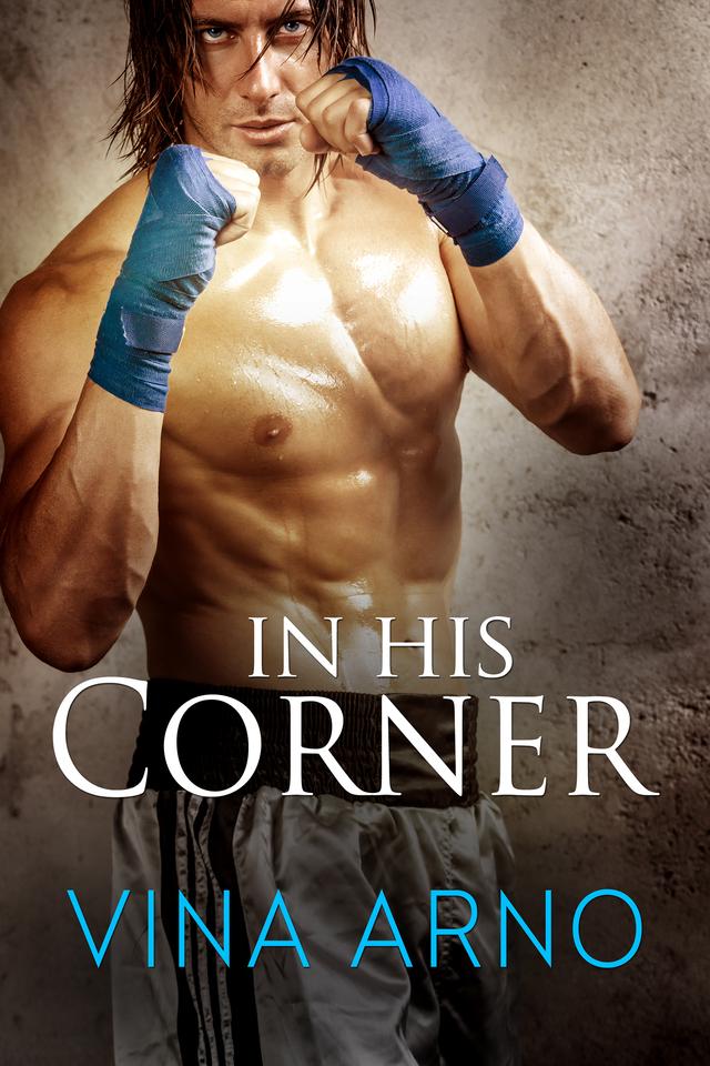In His Corner by Vina Arno