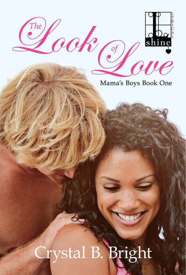 The Look of Love by Crystal B. Bright