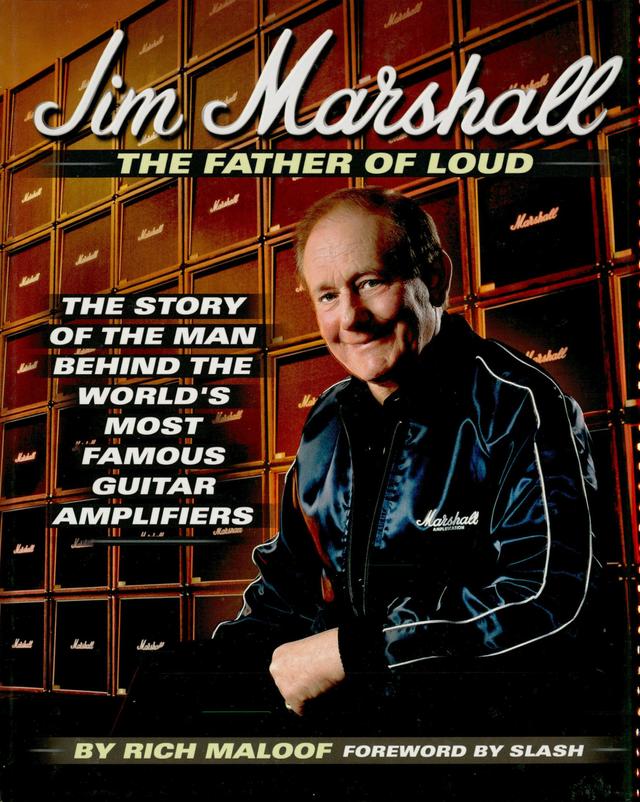 Jim Marshall - The Father of Loud by Rich Maloof