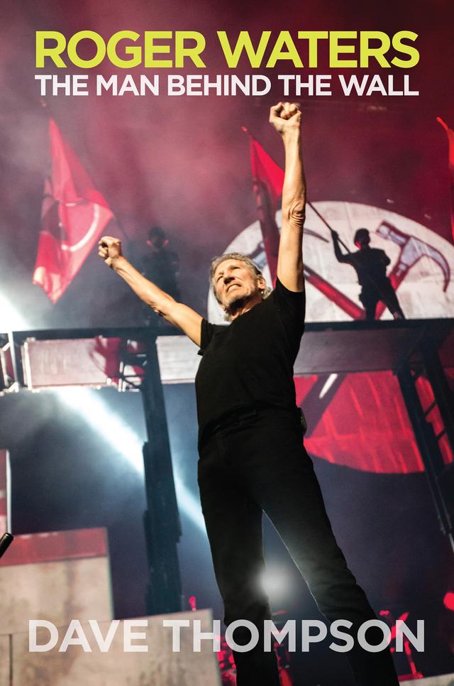Roger Waters by Dave Thompson