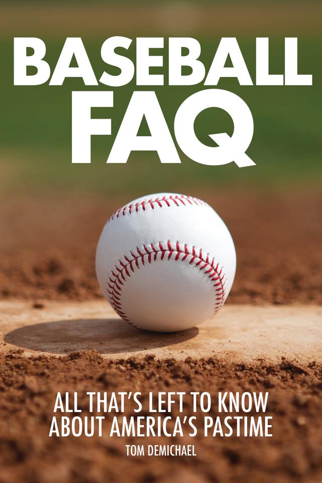Baseball FAQ by Tom DeMichael