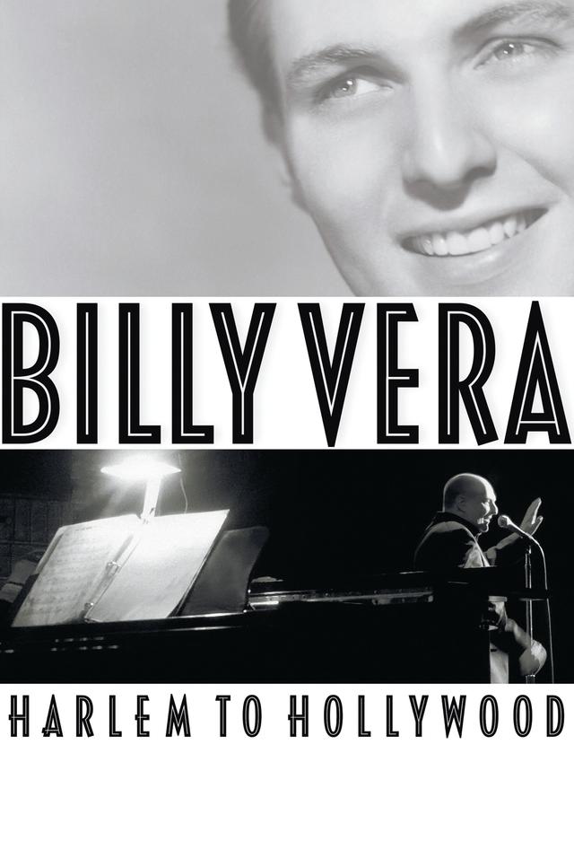Billy Vera: Harlem to Hollywood by Billy Vera