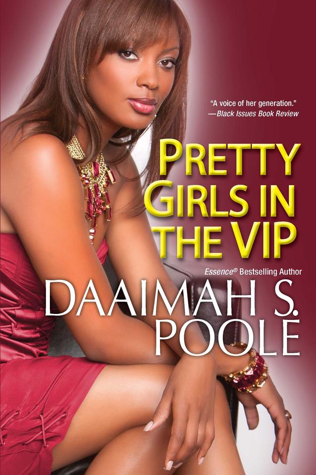 Pretty Girls in the VIP by Daaimah S. Poole