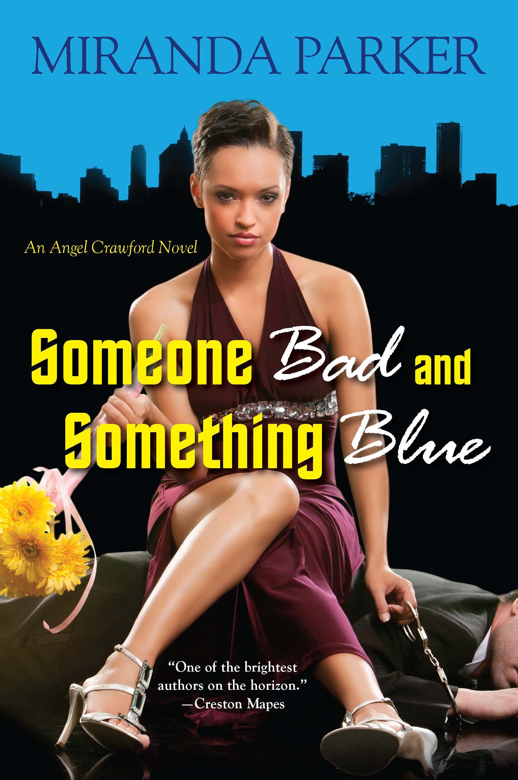 Someone Bad And Something Blue