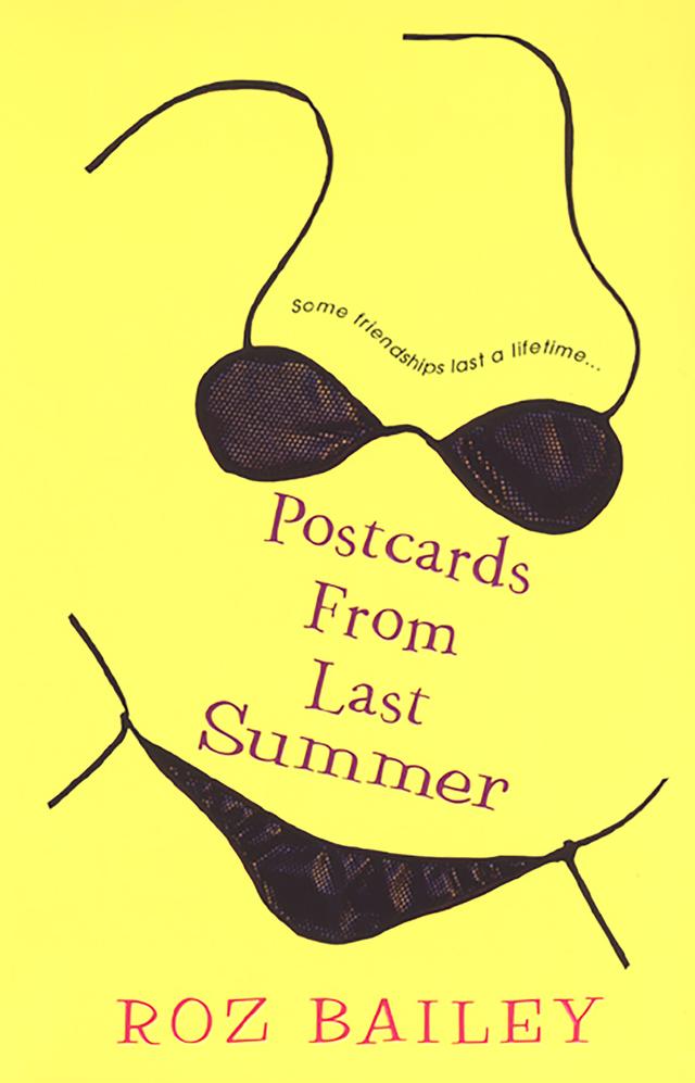 Postcards From Last Summer by Roz Bailey