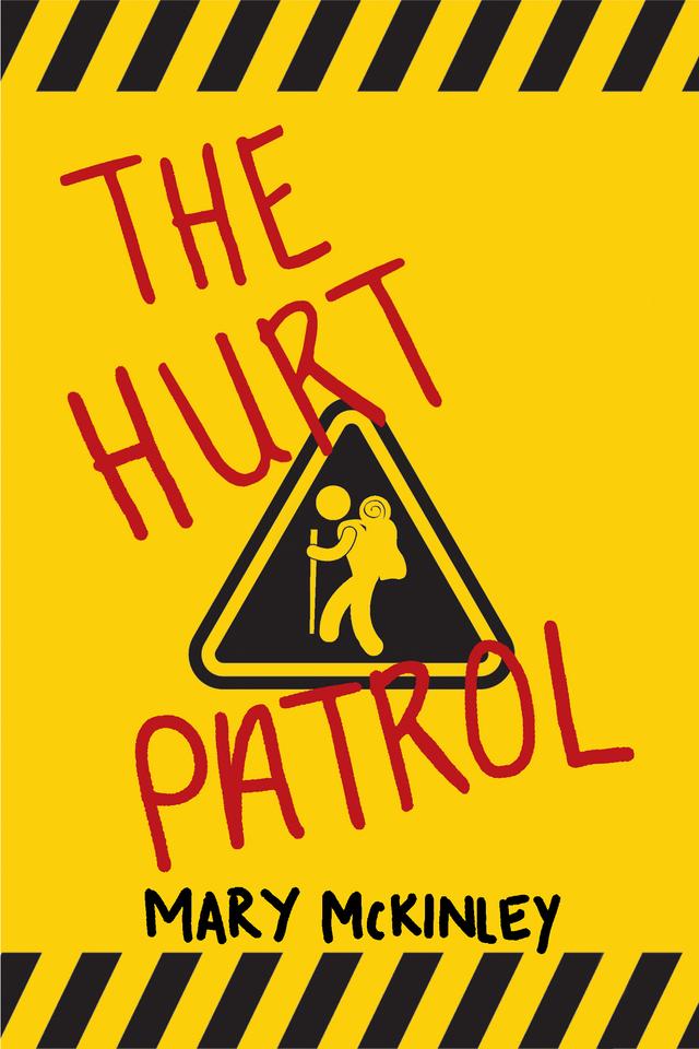 The Hurt Patrol by Mary McKinley