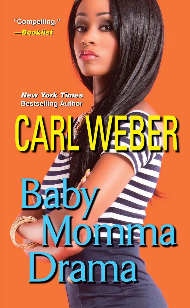 Baby Momma Drama by Carl Weber