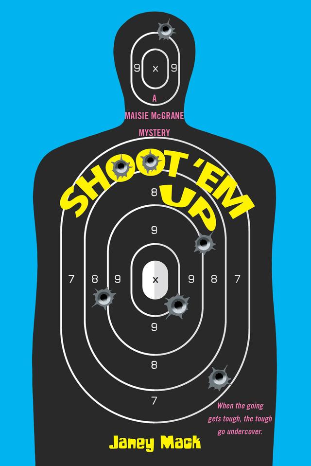 Shoot 'em Up by Janey Mack