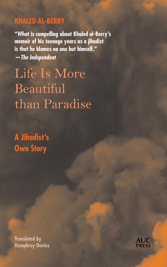Life is More Beautiful Than Paradise by Humphrey Davies, Khaled al-Berry
