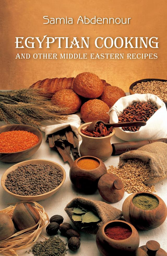 Egyptian Cooking by Samia Abdennour