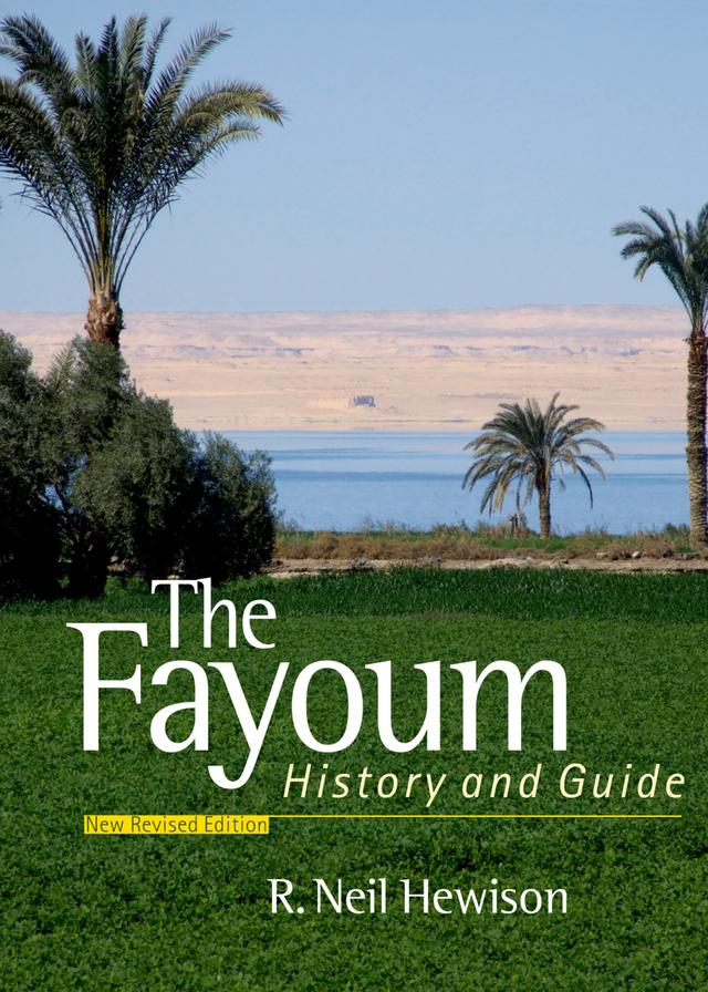 The Fayoum by R. Neil Hewison