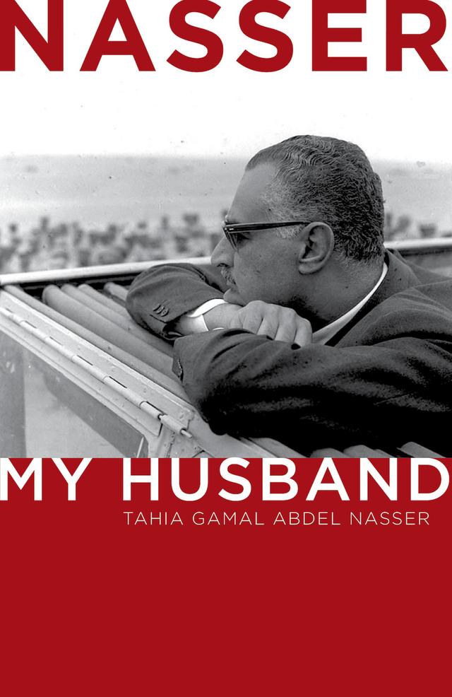 Nasser by Shereen Mosaad, Tahia Gamal Abdel Nasser, Tahia Khaled Abdel Nasser