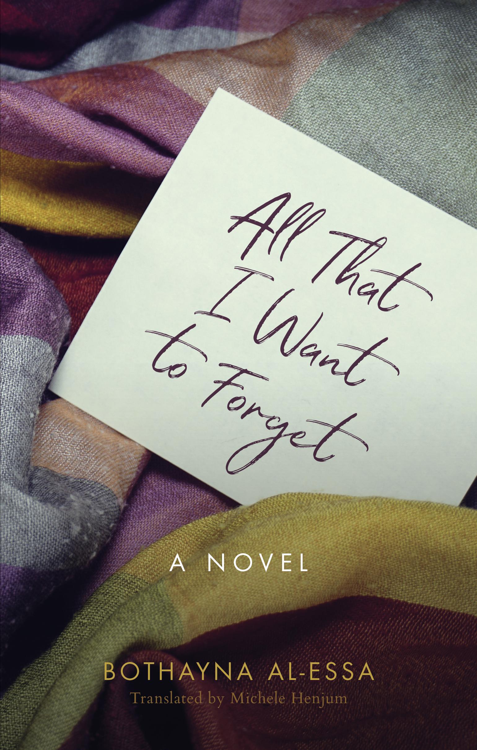 All That I Want to Forget