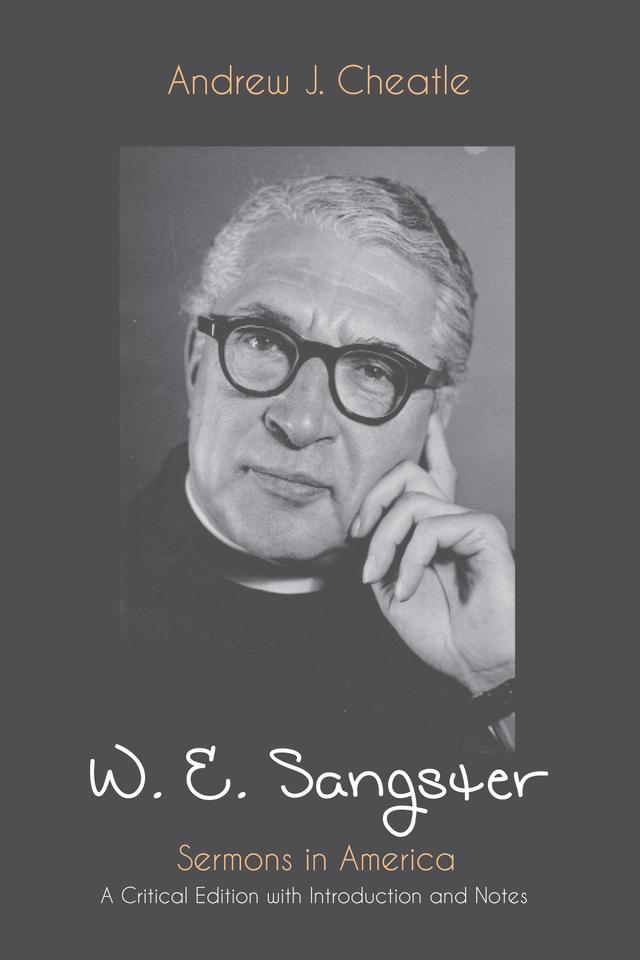 W. E. Sangster by Andrew J. Cheatle