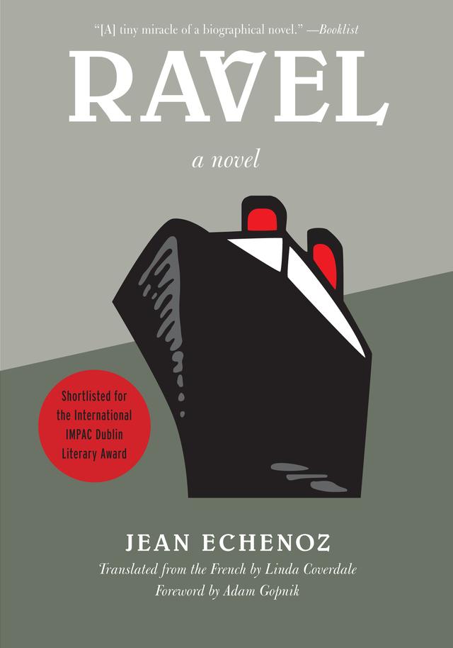 Ravel by Jean Echenoz