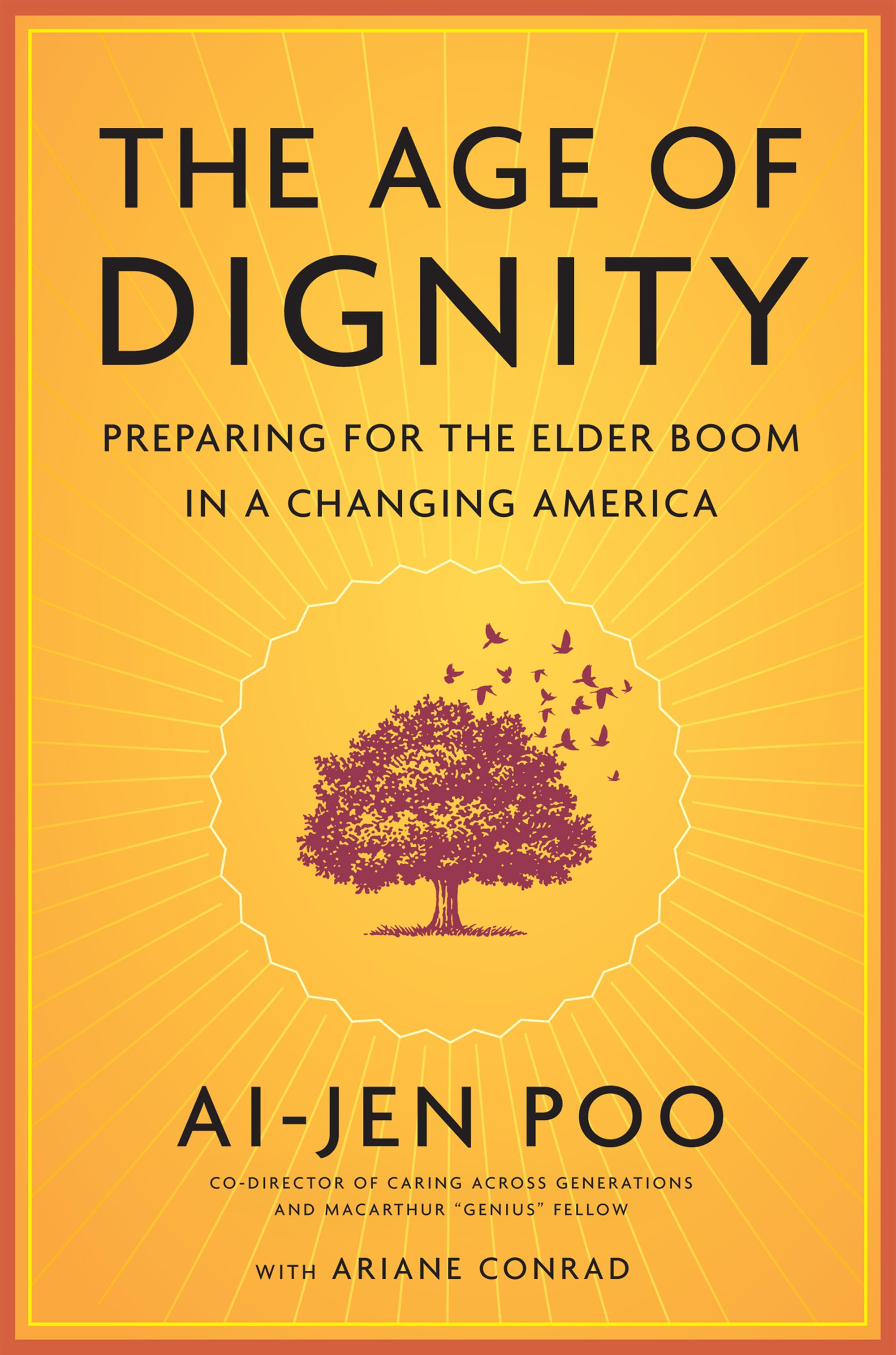 The Age of Dignity