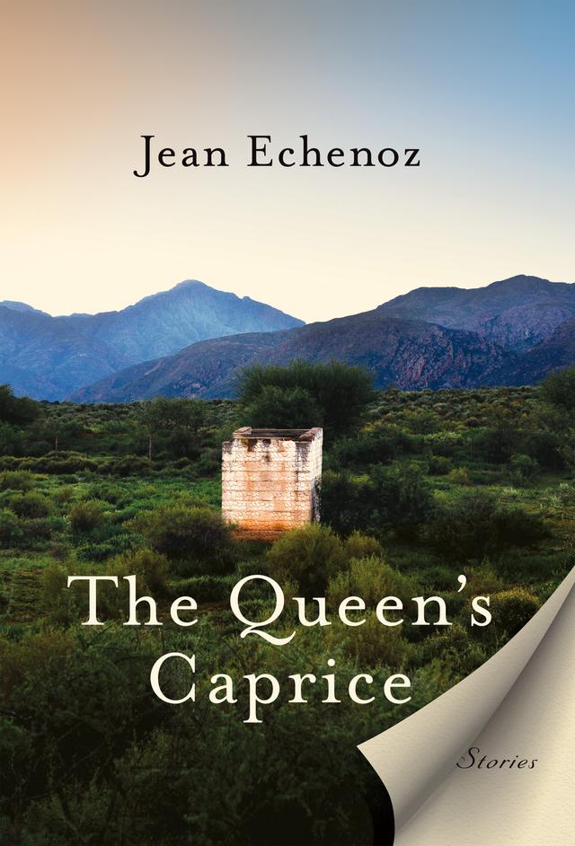 The Queen's Caprice by Jean Echenoz, Linda Coverdale