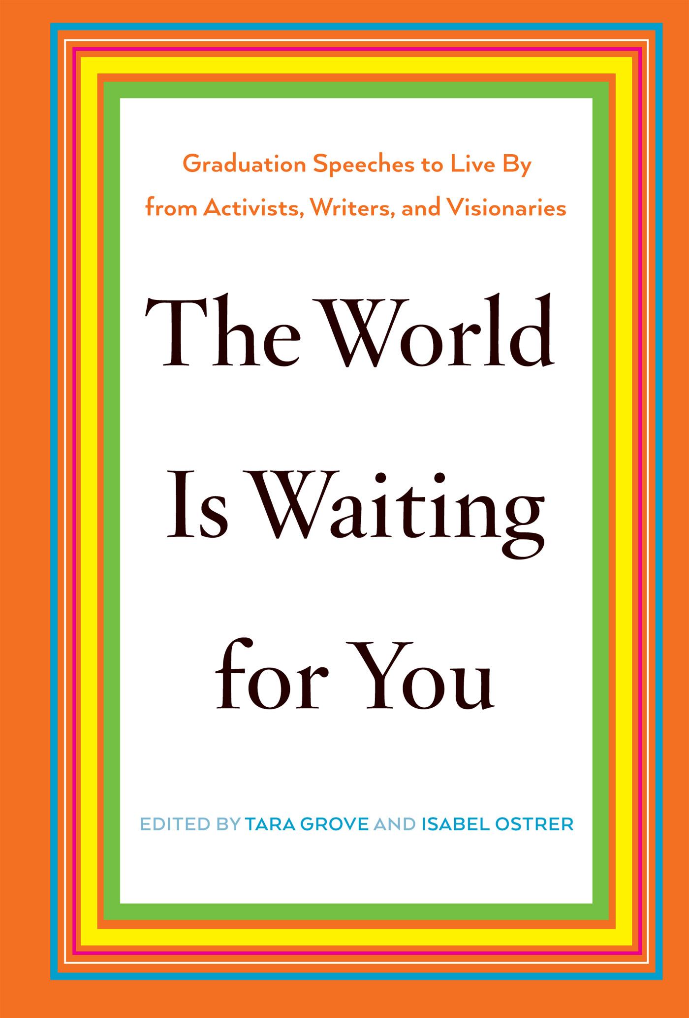 The World Is Waiting for You