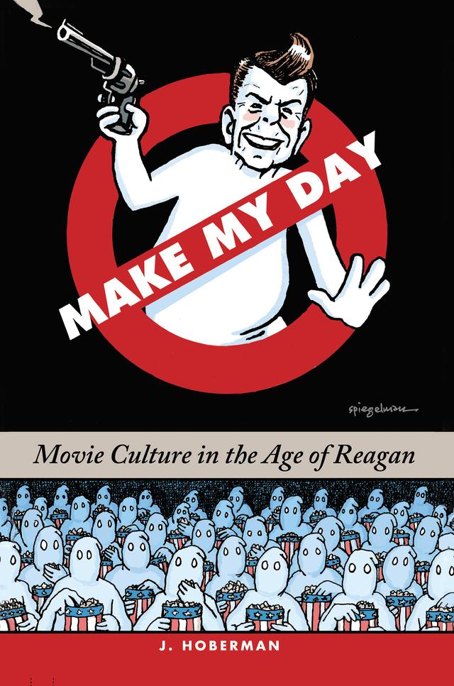 Make My Day by J. Hoberman