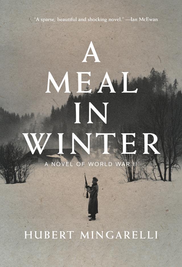 A Meal in Winter by Hubert Mingarelli, Sam Taylor