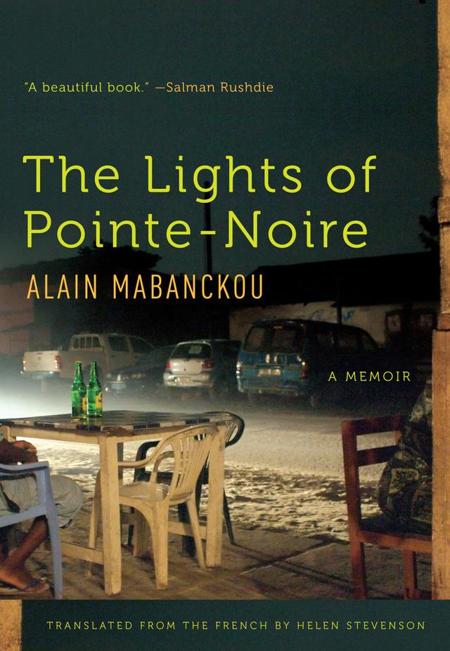 The Lights of Pointe-Noire by Alain Mabanckou, Helen Stevenson