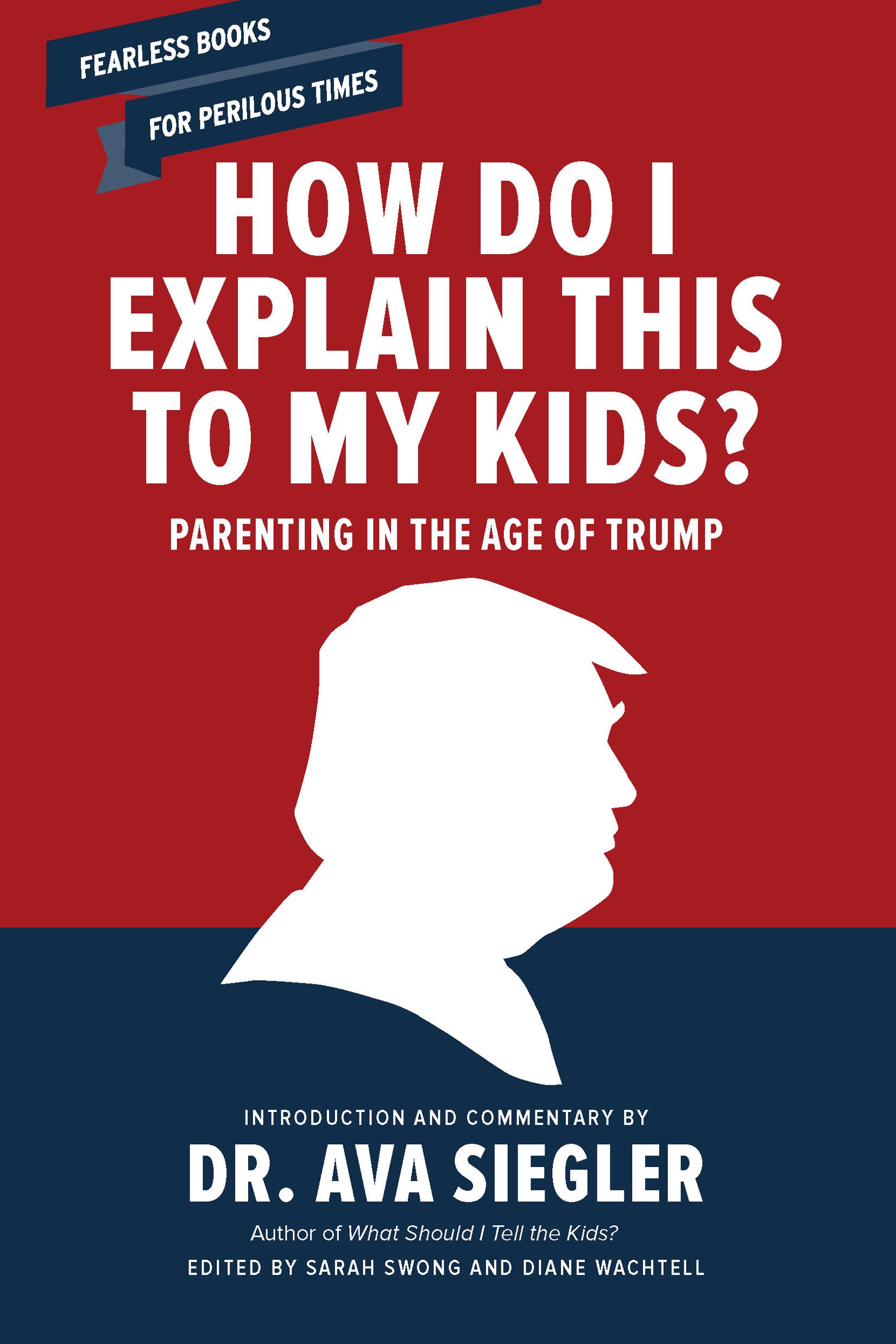 How Do I Explain This to My Kids?