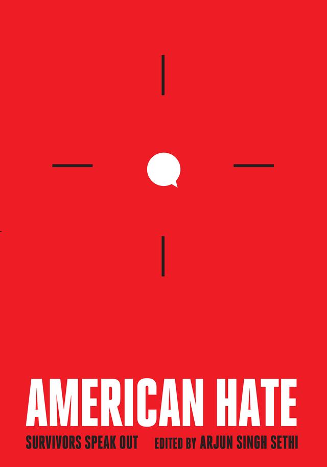 American Hate by Arjun Singh Sethi