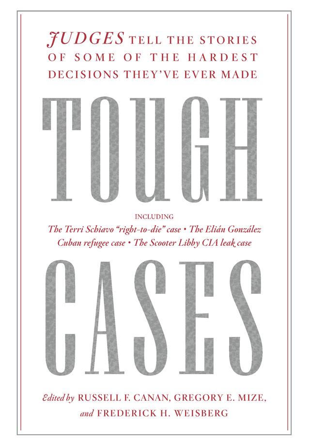 Tough Cases by Frederick Weisberg, Gregory Mize, Russell Canan