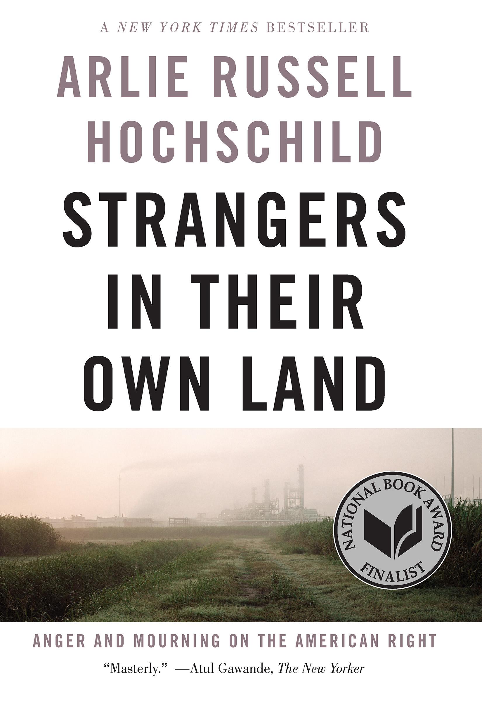 Strangers in Their Own Land