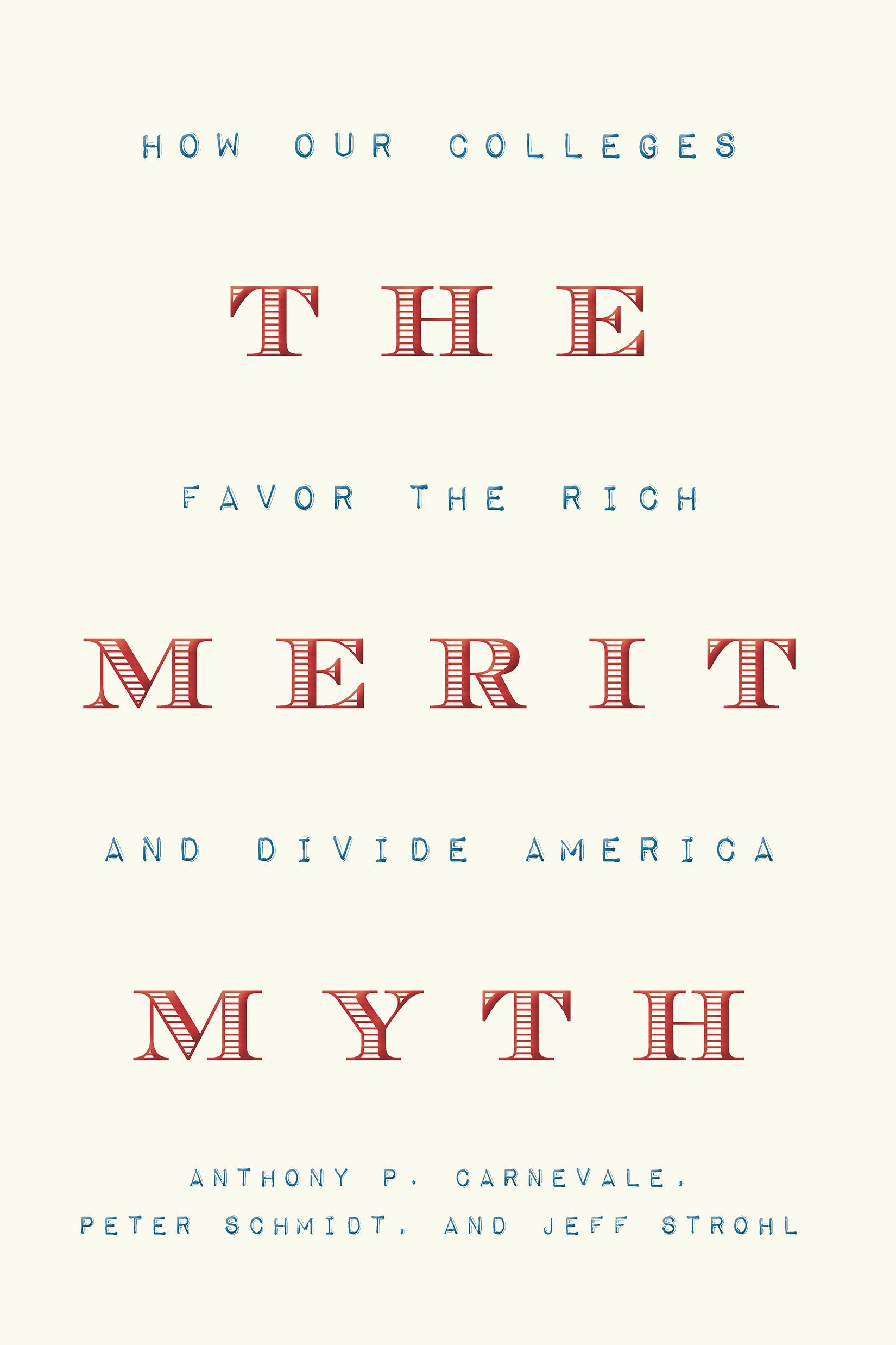 The Merit Myth