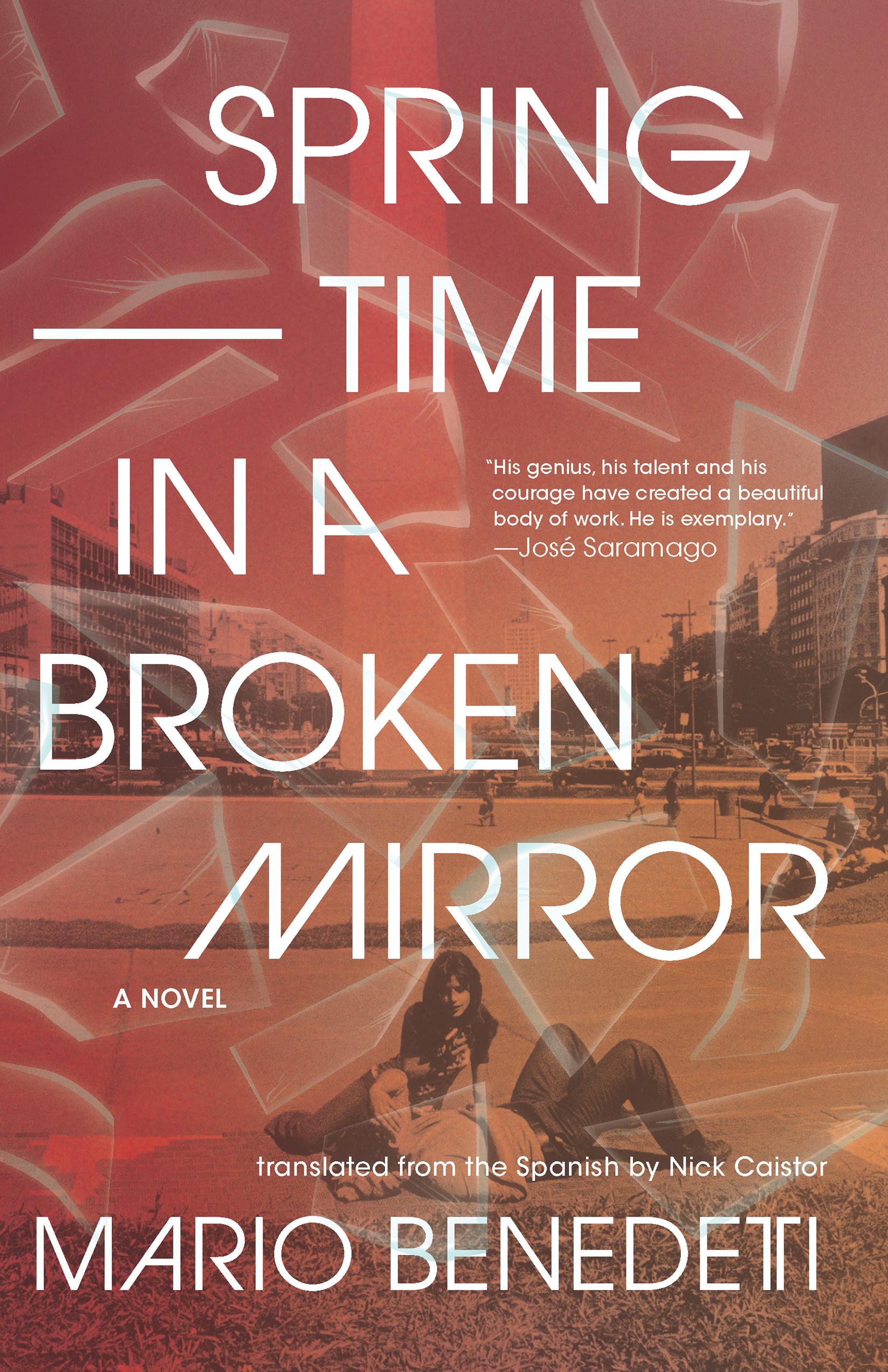Springtime in a Broken Mirror