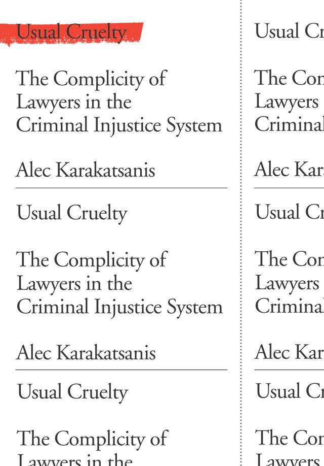 Usual Cruelty by Alec Karakatsanis