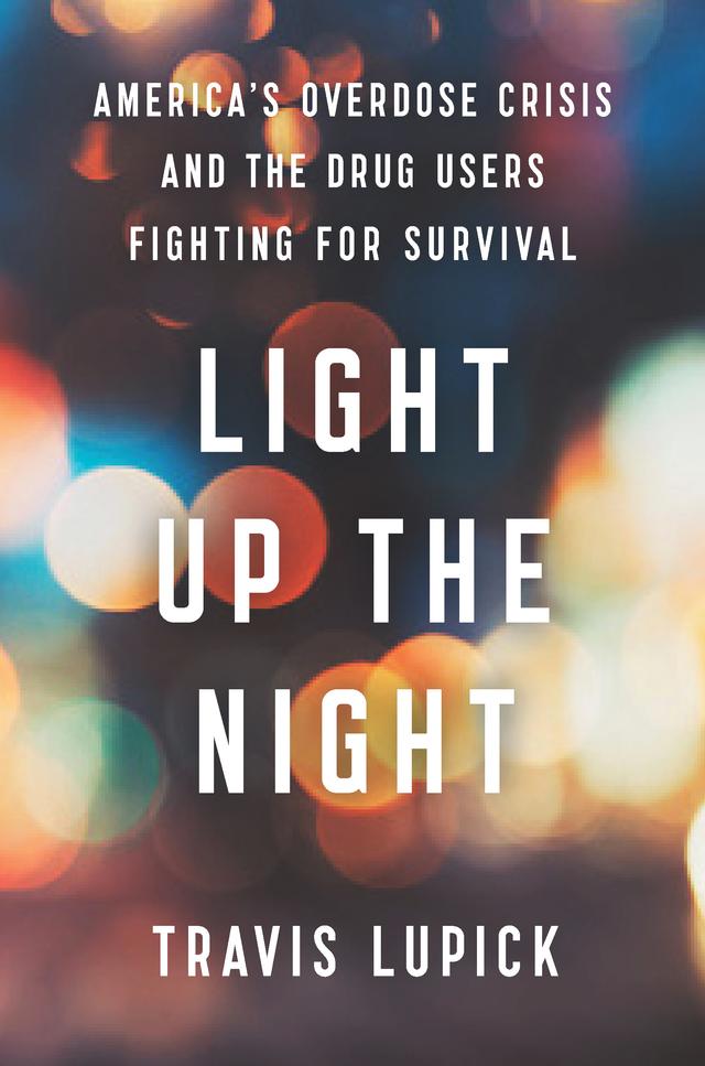 Light Up the Night by Travis Lupick