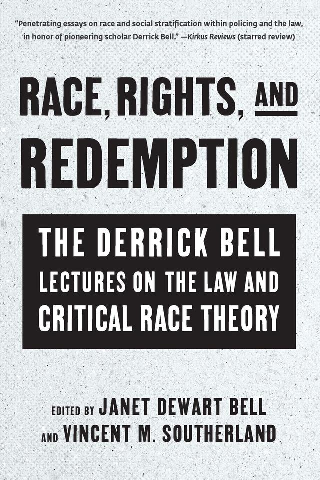 Race, Rights, and Redemption by Janet Dewart Bell