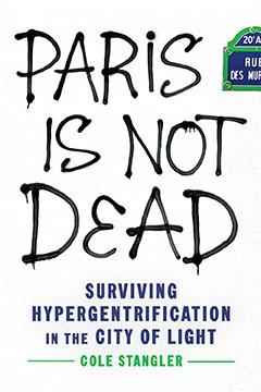 Paris Is Not Dead