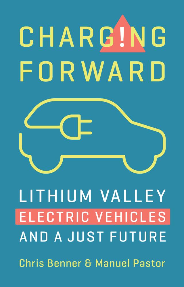 Charging Forward by Chris Benner, Manuel Pastor