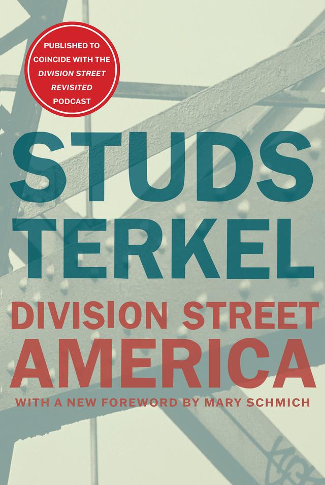 Division Street by Mary Schmich, Studs Terkel
