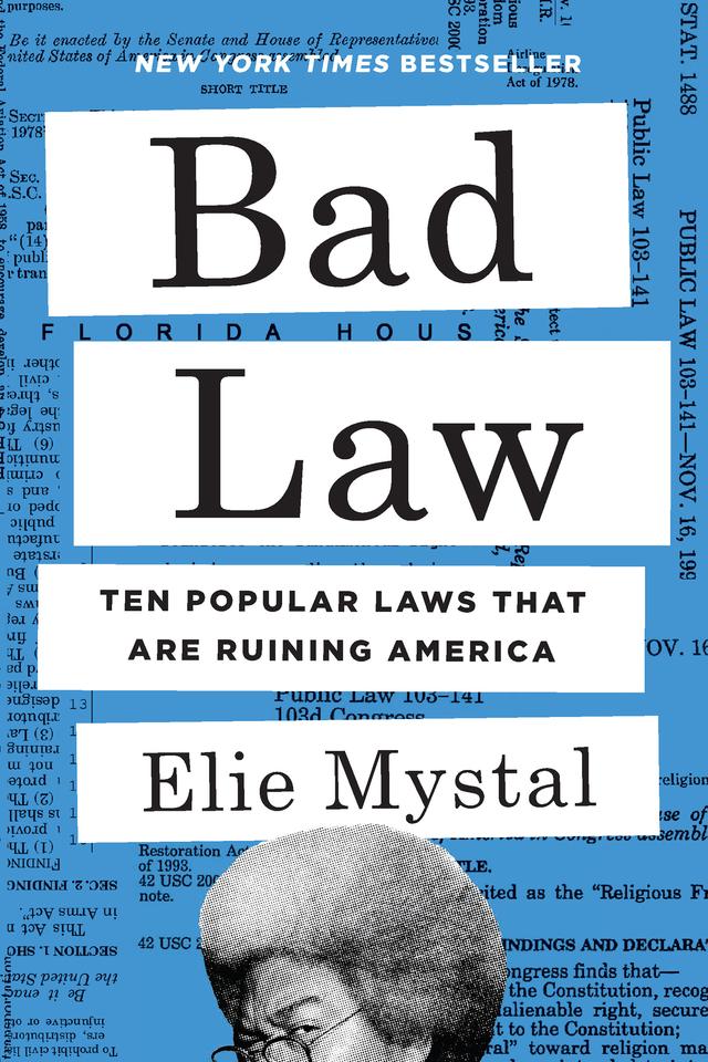 Bad Law by Elie Mystal