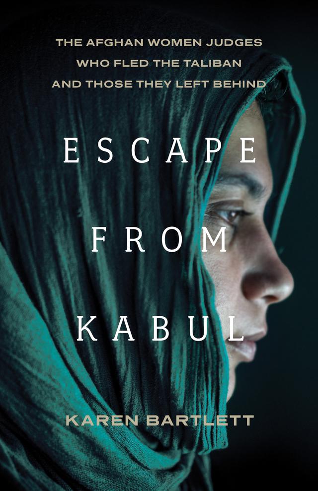 Escape from Kabul by Karen Bartlett
