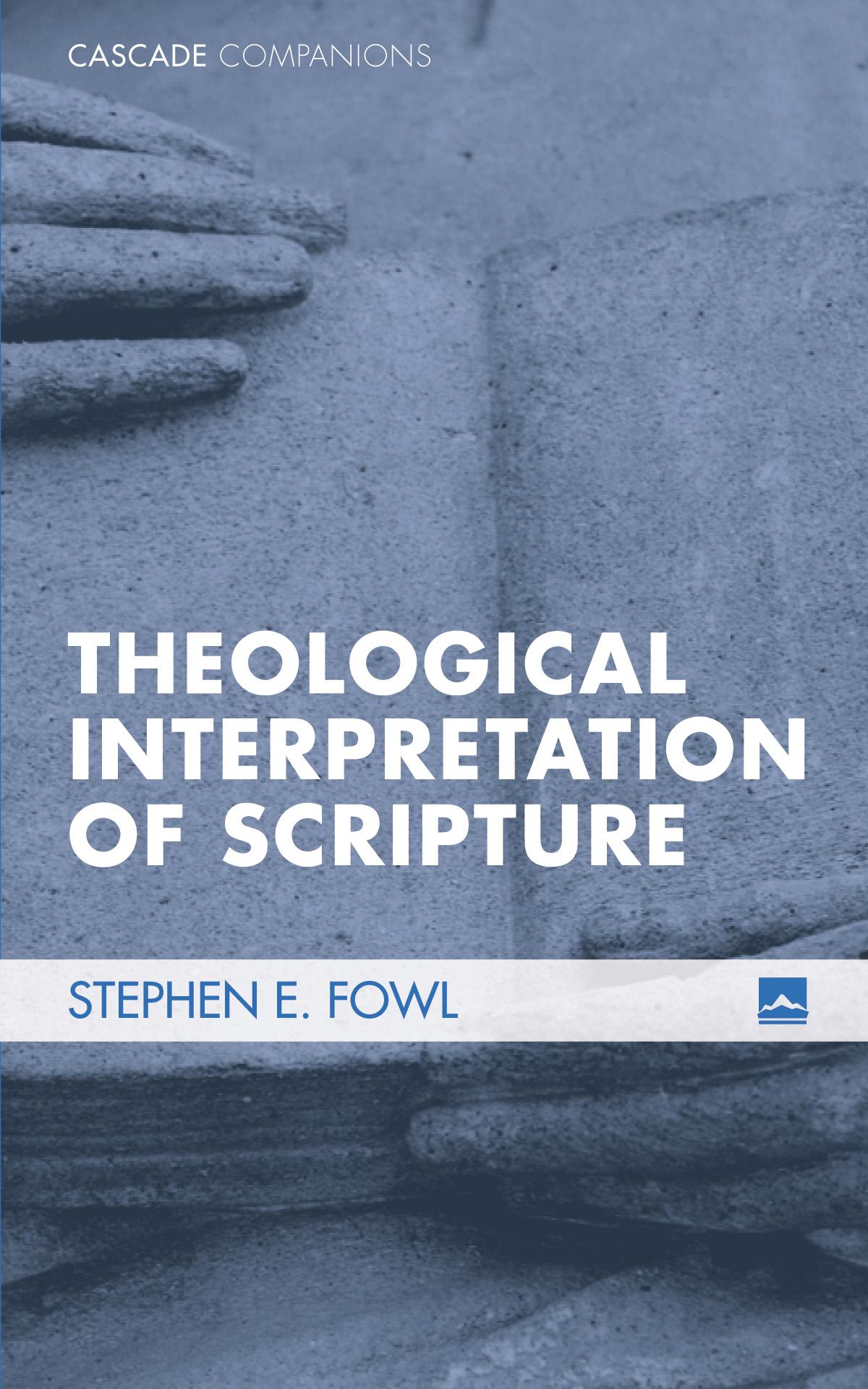 Theological Interpretation of Scripture