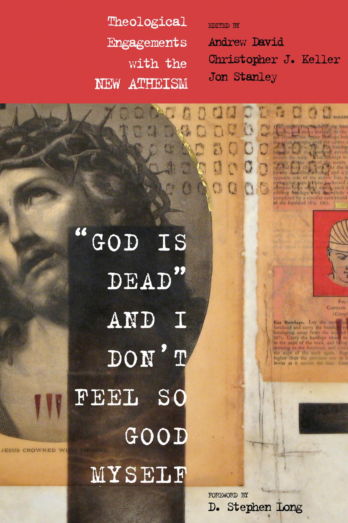 "God Is Dead" and I Don't Feel So Good Myself