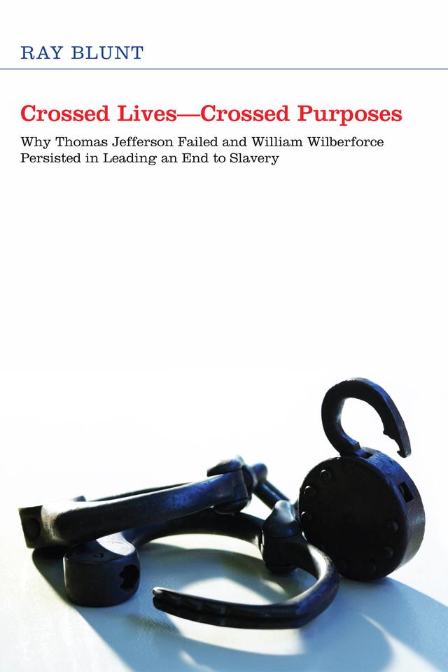 Crossed Lives—Crossed Purposes by Ray Blunt