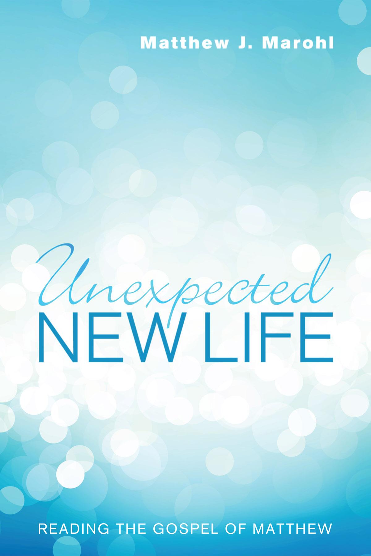 Unexpected New Life