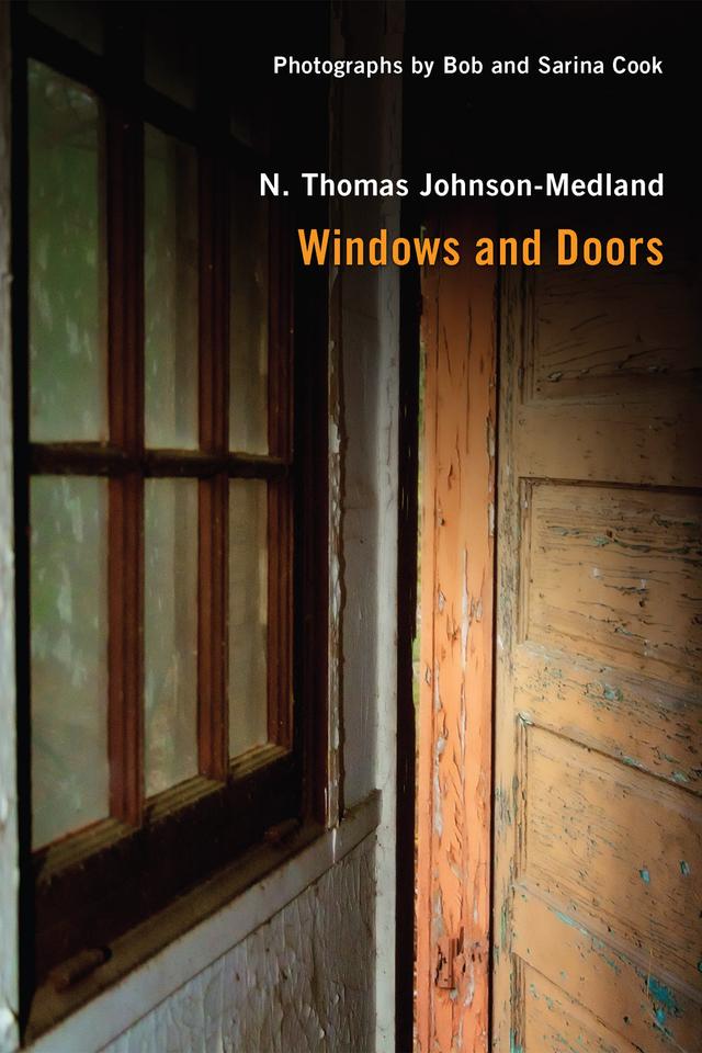Windows and Doors by Bob Cook, N. Thomas Johnson-Medland, Sarina Cook