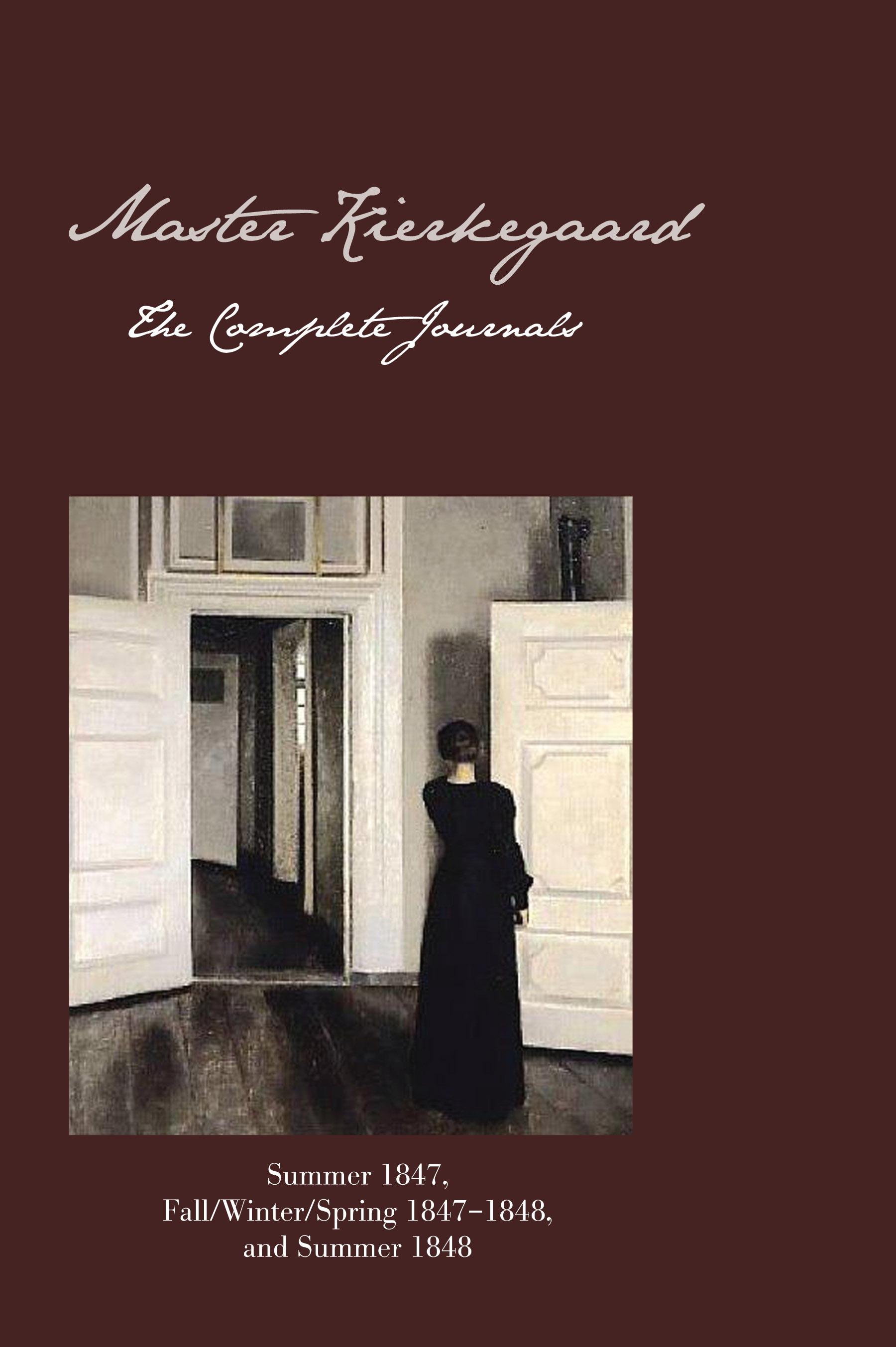 Master Kierkegaard: The Complete Journals